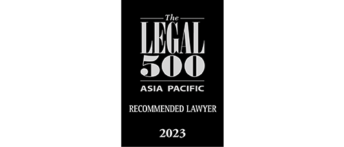 The Legal 500 Asia Pacific 2023 –Recommended Lawyer